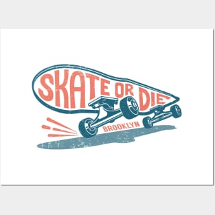 Skateboard in Motion with Lethering Skate or Die Posters and Art